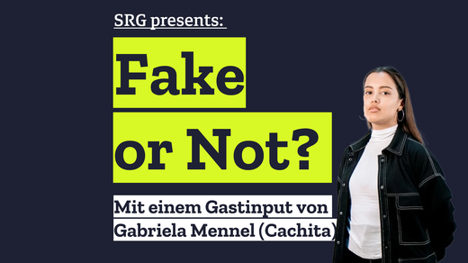 Bild von SRG presents: Fake or Not? Mit Gabriela Mennel (Cachita)